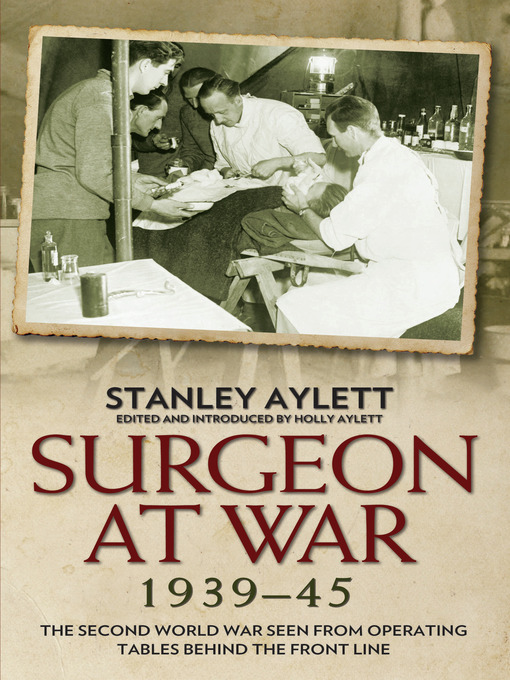 Cover image for Surgeon at War 1939--1945